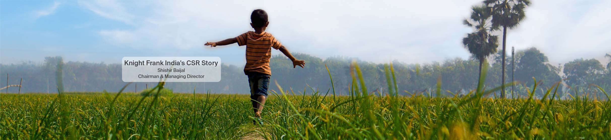 A Journey Close to My Heart - Knight Frank India’s CSR Story
